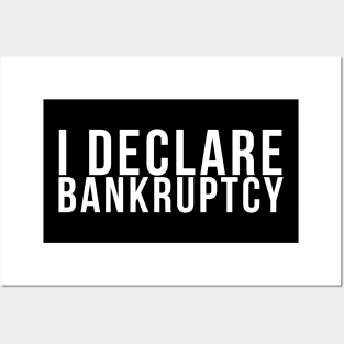 I declare bankruptcy! // Funny Posters and Art